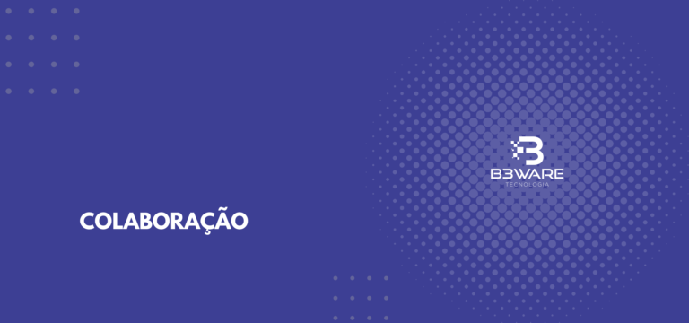 Transformando o Ambiente de TI: Soluções Inovadoras Oferecidas pela B3ware