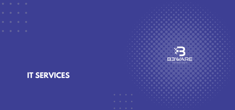 Serviços Personalizados de Implementação, Configuração e Suporte de Software e Hardware pela B3ware