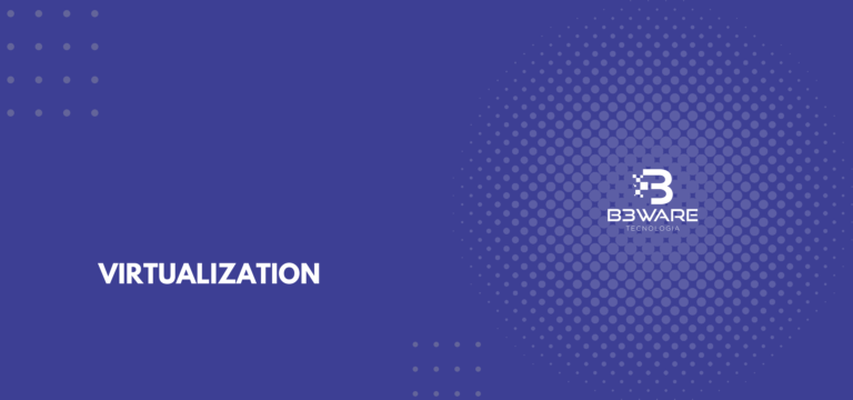 Dê um salto rumo ao futuro com as soluções de virtualização da VMware oferecidas pela B3ware